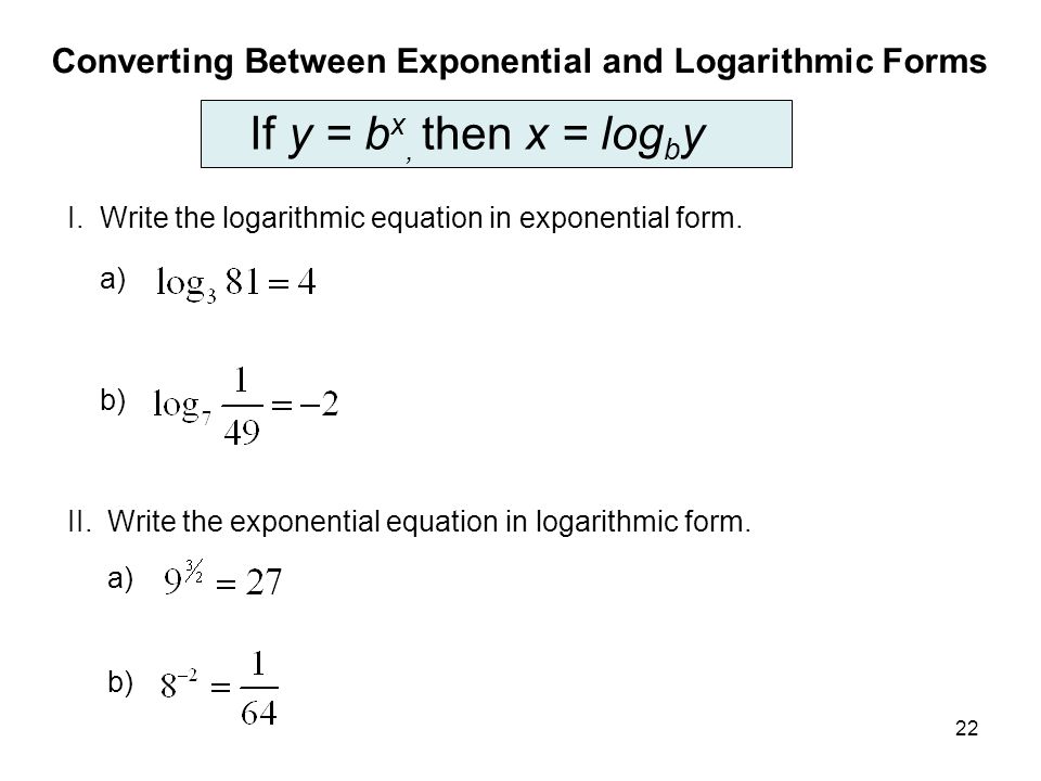 Convert Logarithms and Exponentials